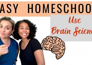 EASY HOMESCHOOL! Use these BRAIN SCIENCE tips to help!