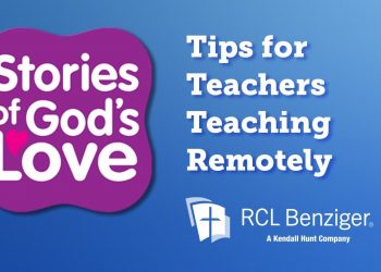 Tips for Teachers - Teaching Remotely Early Childhood Education Catholic Schools & Parish